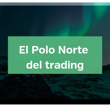 El Polo Norte del trading