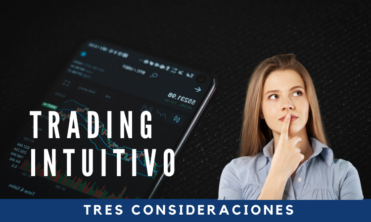 ¿HACES TRADING INTUITIVO?