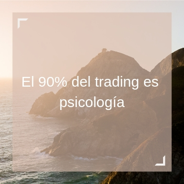 El 90% del trading es psicología