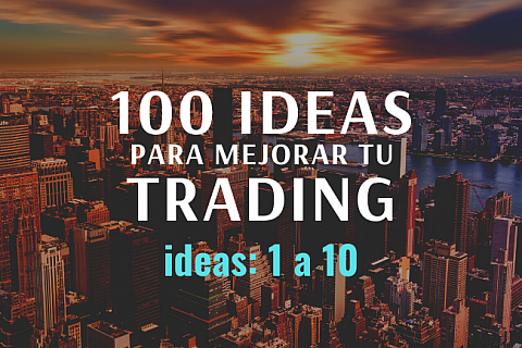100 ideas para mejorar tu trading plan
