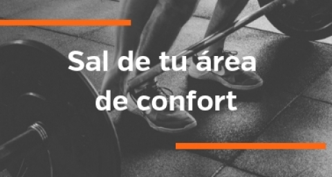 Sal de tu área de confort