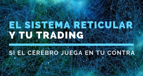 El sistema reticular y tu trading
