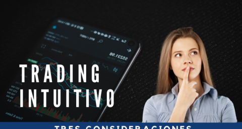 ¿HACES TRADING INTUITIVO?