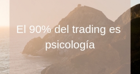 El 90% del trading es psicología